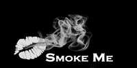 Smoke Me 